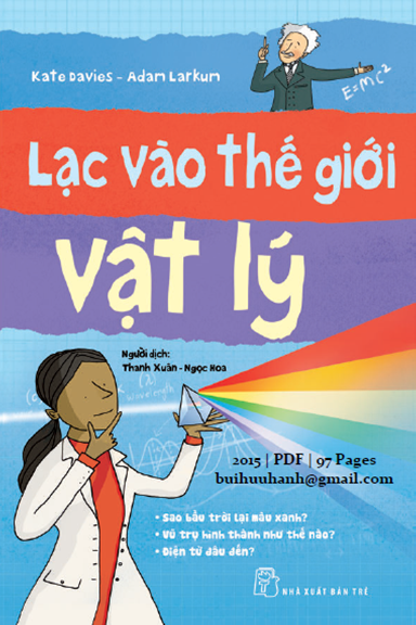 Lạc Vào Thế Giới Vật Lý (NXB Trẻ 2015) - Kate Davies, 97 Trang