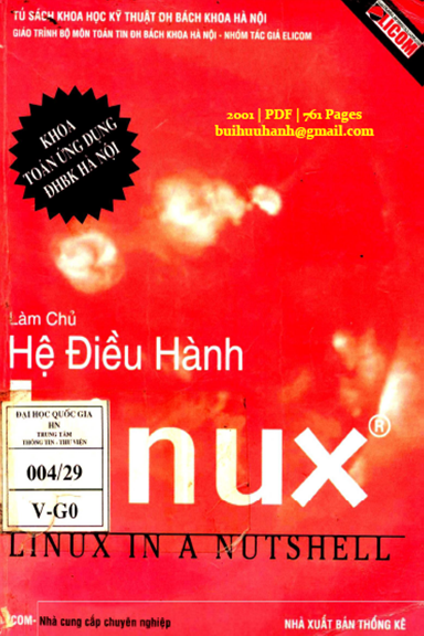 Làm Chủ Hệ Điều Hành Linux (NXB Thống Kê 2001) - Nhiều Tác Giả, 761 Trang