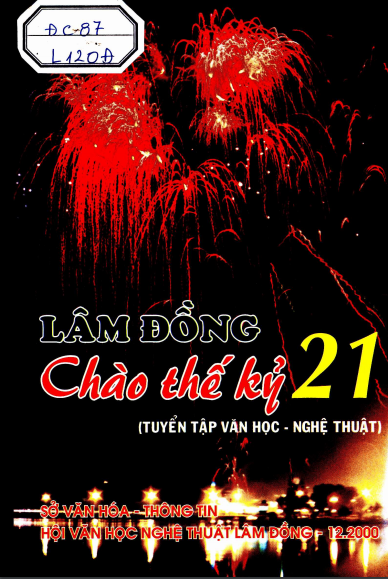 Lâm Đồng Chào Thế Kỷ 21 (NXB Lâm Đồng 2001) - Đoàn Văn Việt, 204 Trang