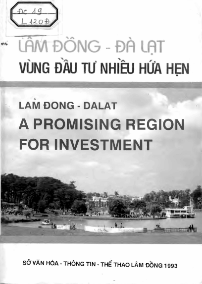 Lâm Đồng - Đà Lạt Vùng Đầu Tư Nhiều Hứa Hẹn (NXB Lâm Đồng 1993) - Trần Sỹ Thứ, 249 Trang