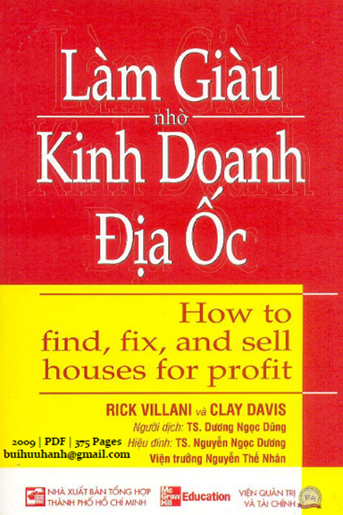 Làm Giàu Nhờ Kinh Doanh Địa Ốc (NXB Tổng Hợp 2009) - Rich Villani, 373 Trang