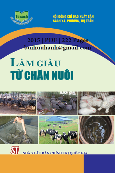 Làm Giàu Từ Chăn Nuôi (NXB Chính Trị 2015) - Nguyễn Xuân Nam, 222 Trang