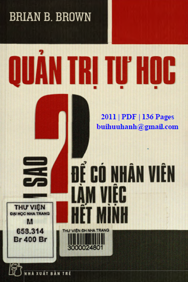 Làm Sao Để Có Nhân Viên Làm Việc Hết Mình (NXB Trẻ 2011) - Brian B. Brown, 136 Trang