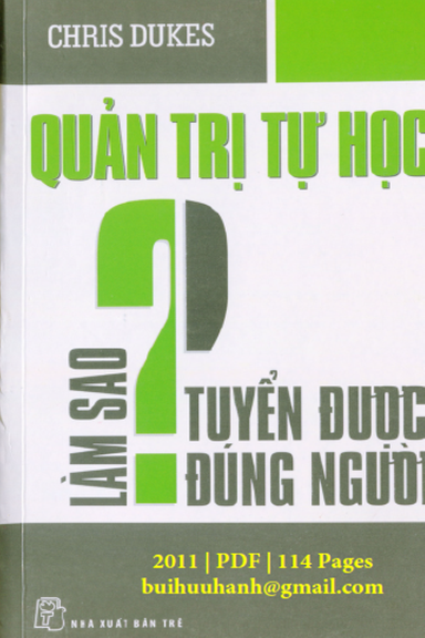 Làm Sao Tuyển Được Đúng Người (NXB Trẻ 2011) - Chris Dukes, 114 Trang