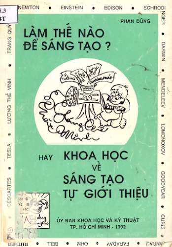 Làm Thế Nào Để Sáng Tạo Hay Khoa Học Về Sáng Tạo Tự Giới Thiệu (NXB Tổng Hợp 1992) - Phan Dũng