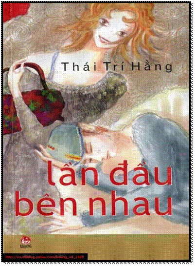 Lần Đầu Bên Nhau (NXB Kim Đồng 2007) - Thái Trí Hằng, 168 Trang
