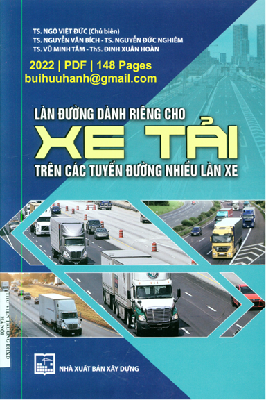 Làn Đường Dành Riêng Cho Xe Tải Trên Các Tuyến Đường Nhiều Làn Xe (NXB Xây Dựng 2022) - Ngô Việt Đức