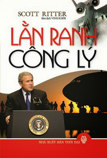 Lằn Ranh Công Lý (NXB Thời Đại 2010) - Scott Ritter, 249 Trang