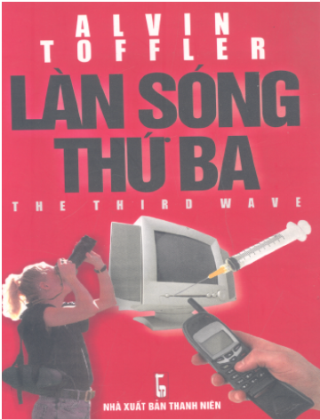 Làn Sóng Thứ Ba (NXB Thanh Niên 2002) - Alvin Toffler, 365 Trang