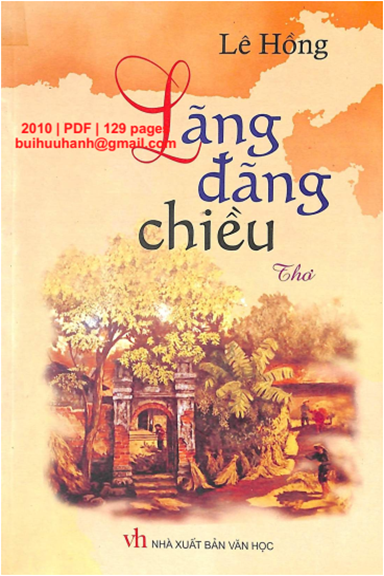 Lãng Đãng Chiều (NXB Văn Học 2010) - Lê Hồng, 129 Trang