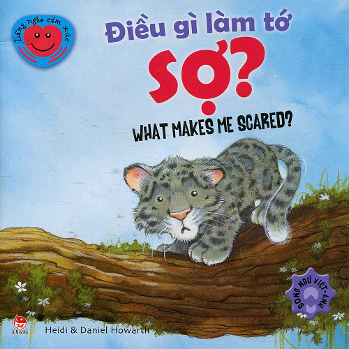 Lắng Nghe Cảm Xúc - Điều Gì Làm Tớ Sợ (NXB Kim Đồng 2014) - Heidi Howarth, 40 Trang