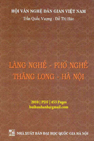 Làng Nghề-Phố Nghề Thăng Long Hà Nội (NXB Đại Học Quốc Gia 2010) - Trần Quốc Vượng, 453 Trang