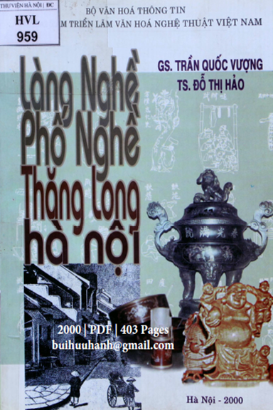 Làng Nghề, Phố Nghề Thăng Long-Hà Nội (NXB Hà Nội 2000) - Trần Quốc Vượng, 403 Trang