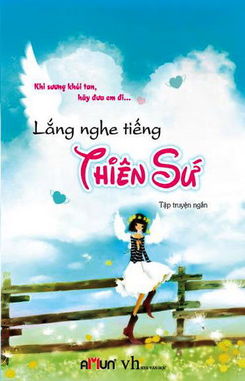 Lắng Nghe Tiếng Thiên Sứ (NXB Văn Học 2012) - Nhiều Tác Giả, 428 Trang