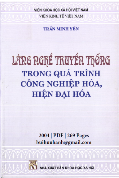 Làng Nghề Truyền Thống Trong Quá Trình Công Nghiệp Hóa, Hiện Đại Hóa - Trần Minh Yến, 269 Trang