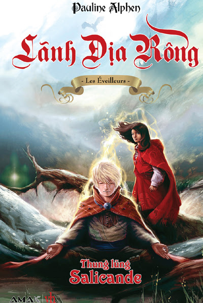Lãnh Địa Rồng (NXB Văn Học 2012) - Pauline Alphen, 464 Trang