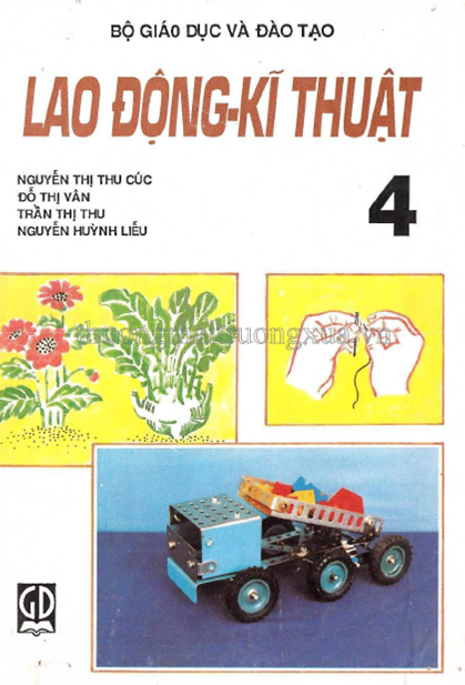 Lao Động-Kĩ Thuật 4 (NXB Giáo Dục 1995) - Nguyễn Thị Thu Cúc, 86 Trang
