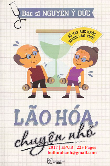 Lão Hóa Chuyện Nhỏ (NXB Y Học 2017) - Nguyễn Ý Đức, 225 Trang