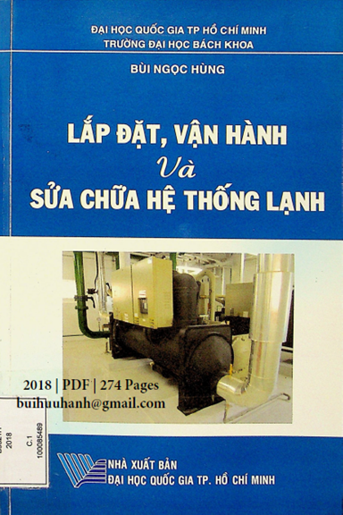 Lắp Đặt, Vận Hành Và Sửa Chữa Hệ Thống Lạnh (NXB Đại Học Quốc Gia 2018) - Bùi Ngọc Hùng, 274 Trang