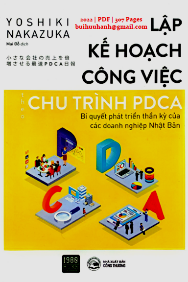 Lập Kế Hoạch Công Việc Chu Trình PDCA (NXB Công Thương 2022) - Yoshiki Nakazaku, 307 Trang