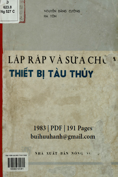 Lắp Ráp Và Sửa Chữa Thiết Bị Tàu Thủy (NXB Nông Nghiệp 1983) - Nguyễn Đăng Cường, 191 Trang