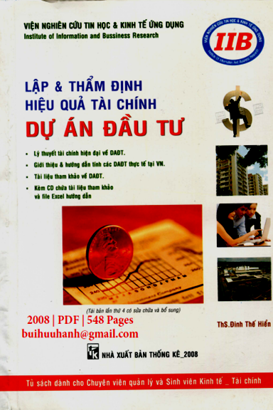 Lập-Thẩm Định Hiệu Quả Tài Chính Dự Án Đầu Tư (NXB Thống Kê 2008) - Đinh Thế Hiển, 548 Trang