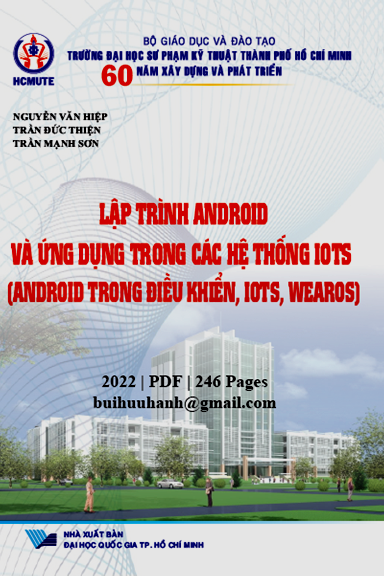 Lập Trình Android Và Ứng Dụng Trong Các Hệ Thống IOTS (NXB Đại Học Quốc Gia 2022) - Nguyễn Văn Hiệp