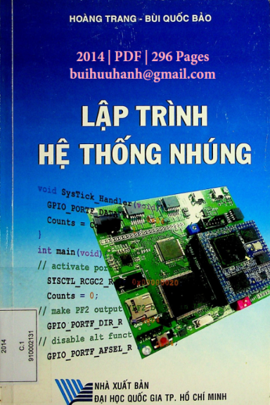 Lập Trình Hệ Thống Nhúng (NXB Đại Học Quốc Gia 2014) - Bùi Quốc Bảo, 296 Trang