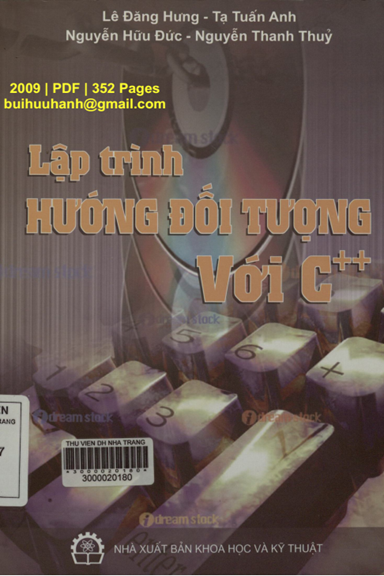 Lập Trình Hướng Đối Tượng Với C++ (NXB Khoa Học Kỹ Thuật 2009) - Nguyễn Thanh Thủy, 352 Trang