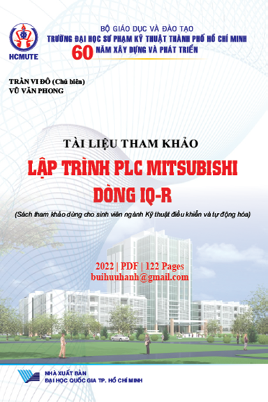 Lập Trình PLC Mitsubishi Dòng IQ-R (NXB Đại Học Quốc Gia 2022) - Trần Vi Đô, 122 Trang