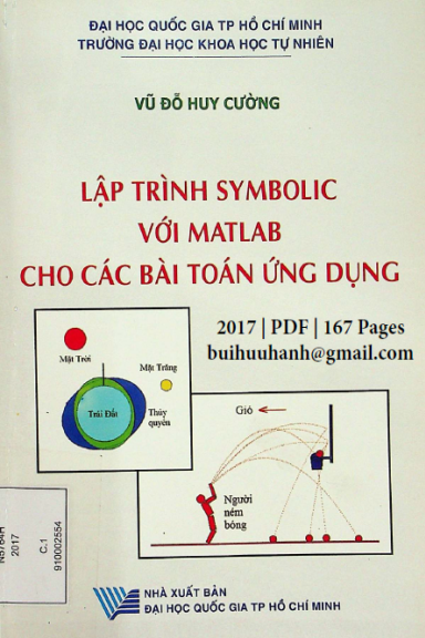 Lập Trình Symbolic Với Mathlab Cho Các Bài Toán Ứng Dụng - Vũ Đỗ Huy Cường, 167 Trang