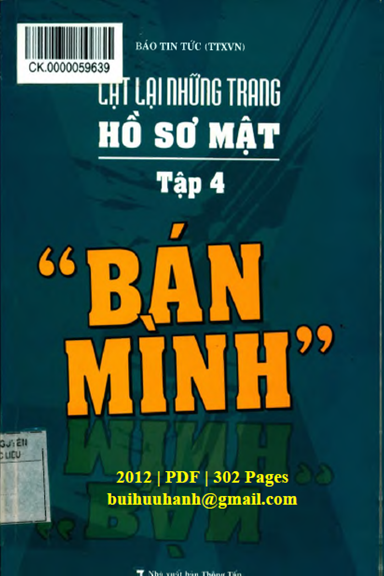 Lật Lại Những Trang Hồ Sơ Mật Tập 4-Bán Mình (NXB Thông Tấn 2012) - Báo Tin Tức, 302 Trang