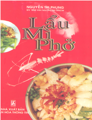Lẩu Mì Phở (NXB Văn Hóa Thông Tin 2004) - Nguyễn Thị Phụng, 127 Trang