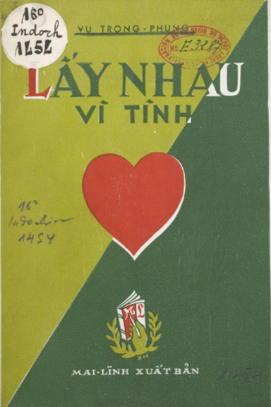 Lấy Nhau Vì Tình (NXB Mai Lĩnh 1951) - Vũ Trọng Phụng, 232 Trang