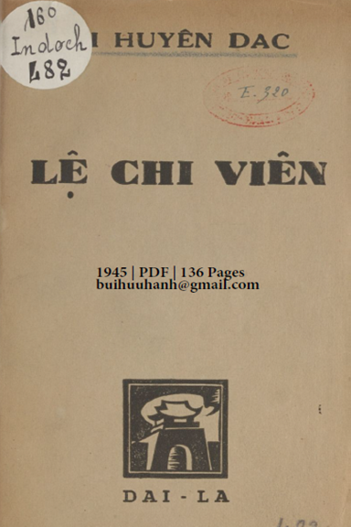 Lệ Chi Viên (NXB Đại La 1945) - Vi Huyền Đắc, 136 Trang