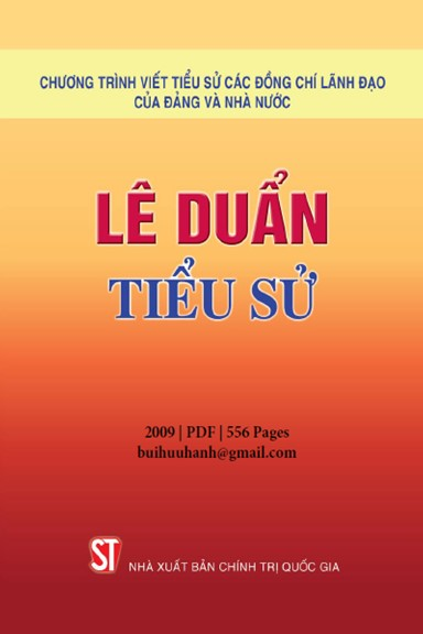 Lê Duẩn Tiểu Sử (NXB Chính Trị 2009) - Đặng Văn Thái, 556 Trang