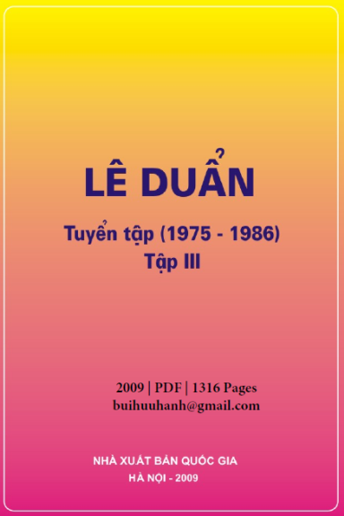 Lê Duẩn Tuyển Tập Tập 3 (NXB Chính Trị 2009) - Lê Minh Nghĩa, 1316 Trang