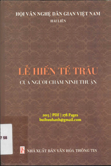 Lễ Hiến Tế Trâu Của Người Chăm Ninh Thuận (NXB Văn Hóa Thông Tin 2013) - Hải Liên, 278 Trang