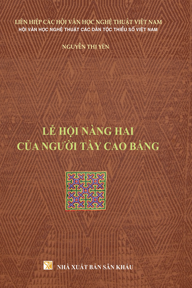Lễ Hội Nàng Hai Của Người Tày Cao Bằng (NXB Sân Khấu 2018) - Nguyễn Thị Yên, 385 Trang