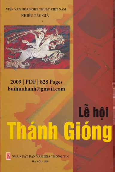 Lễ Hội Thánh Gióng (NXB Văn Hóa Thông Tin 2009) - Nguyễn Chí Bền, 828 Trang