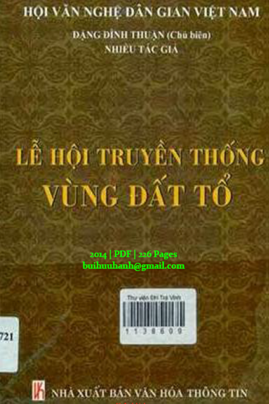 Lễ Hội Truyền Thống Vùng Đất Tổ (NXB Văn Hóa Thông Tin 2014) - Đặng Đình Thuận, 226 Trang