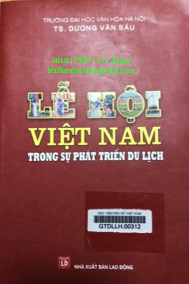 Lễ Hội Việt Nam Trong Sự Phát Triển Du Lịch (NXB Lao Động 2018) - Dương Văn Sáu, 137 Trang