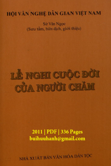 Lễ Nghi Cuộc Đời Của Người Chăm (NXB Văn Hóa Dân Tộc 2011) - Sử Văn Ngọc, 336 Trang