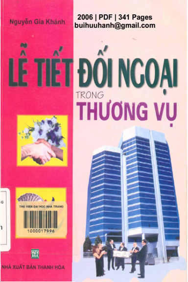 Lễ Tiết Đối Ngoại Trong Thương Vụ (NXB Thanh Hóa 2006) - Nguyễn Gia Khánh, 341 Trang