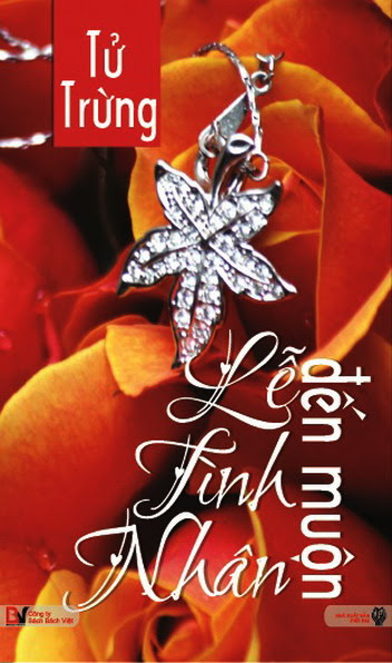 Lễ Tình Nhân Đến Muộn (NXB Thời Đại 2012) - Tử Trừng, 267 Trang