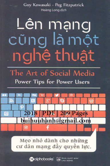 Lên Mạng Cũng Là Một Nghệ Thuật (NXB Lao Động 2018) - Guy Kawasaki, 209 Trang