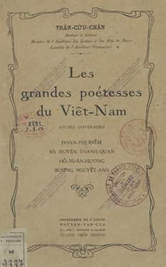 Les Grandes Poétesses Du Việt Nam (NXB Sài Gòn 1950) - Trần Cửu Chấn, 136 Trang