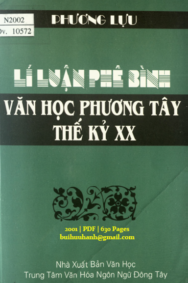 Lí Luận Phê Bình Văn Học Phương Tây Thế Kỷ XX (NXB Văn Học 2001) - Phương Lựu, 630 Trang