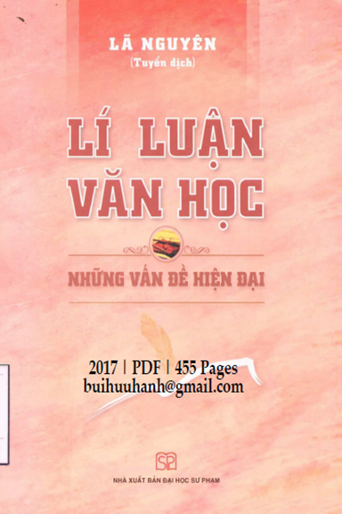 Lí Luận Văn Học Những Vấn Đề Hiện Đại (NXB Đại Học Sư Phạm 2017) - Lã Nguyên, 455 Trang