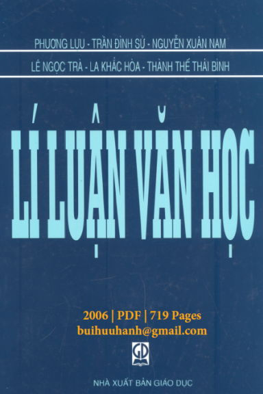 Lí Luận Văn Học (NXB Giáo Dục 2006) - Phương Lựu, 719 Trang